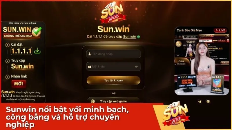 Sunwin nổi bật với minh bạch, công bằng và hỗ trợ chuyên nghiệp